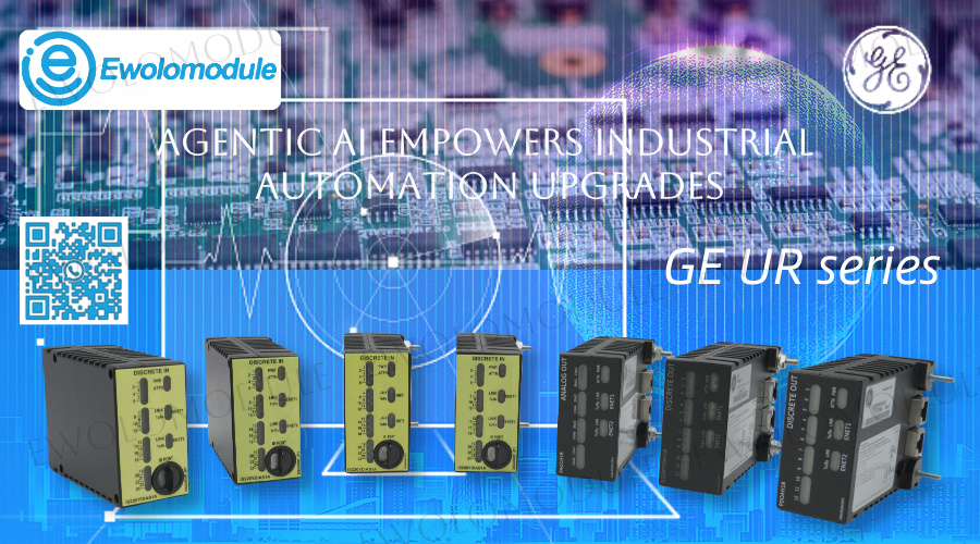 एजेंटिक एआई औद्योगिक स्वचालन उन्नयन को सशक्त बनाता है, जिससे जीई यूआर श्रृंखला के लिए नए अवसर खुलते हैं।